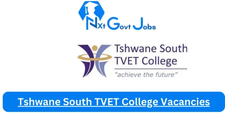 Tshwane South TVET College Vacancies 2024 @tsc.edu.za Careers