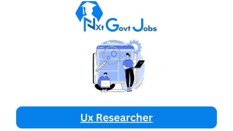Ux Researcher Jobs in South Africa @Nxtgovtjobs