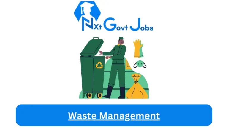 Waste Management Jobs in South Africa @Nxtgovtjobs