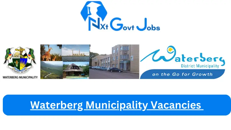 4x Nxtgovtjobs Waterberg Municipality Vacancies 2024 @www.waterberg.gov.za Careers Portal