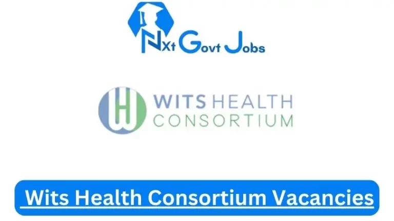 10x Nxtgovtjobs Wits Health Consortium Vacancies 2024 @www.witshealth.co.za Career Portal