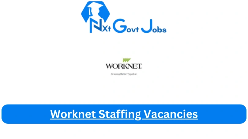 New X1 Worknet Staffing Vacancies 2024 | Apply Now @www.worknetstaffing.com for Cleaner, Assistant Jobs
