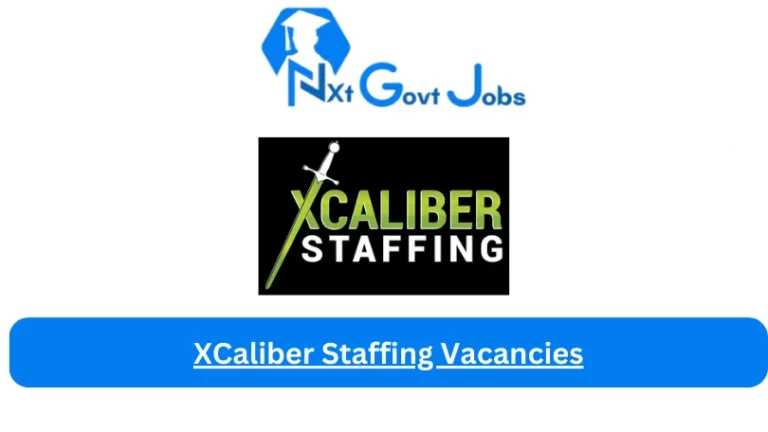 New XCaliber Staffing Vacancies 2024 @www.xcaliber.agency Career Portal