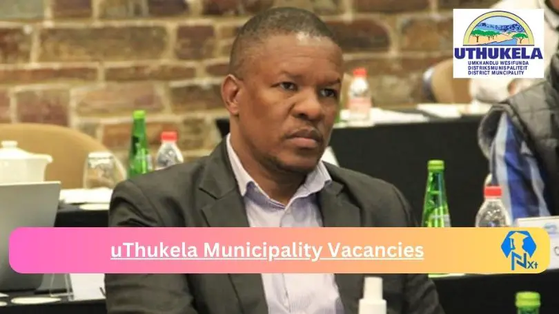 uThukela Municipality Vacancies
