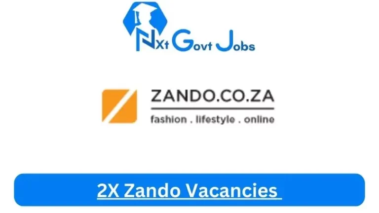 2X Nxtgovtjobs Zando Vacancies 2023 @www.zando.co.za Career Portal