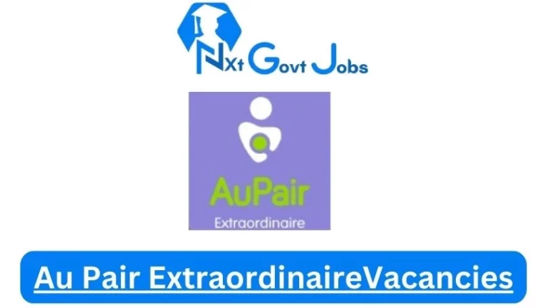 4x New Au Pair Extraordinaire Vacancies 2024 @www.aupairsa.co.za Career Portal
