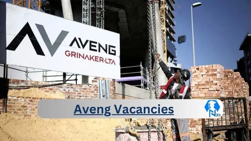 Aveng Vacancies 2024 - New Aveng Vacancies 2024 @aveng.erecruit.co Career Portal