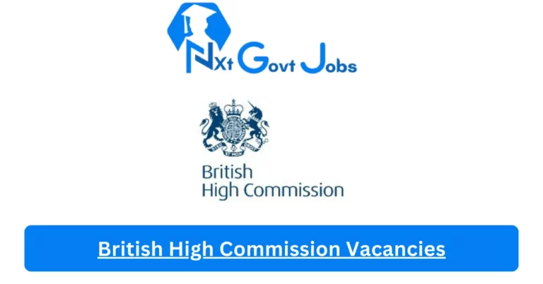 New British High Commission Vacancies 2024 @www.gov.uk Career Portal