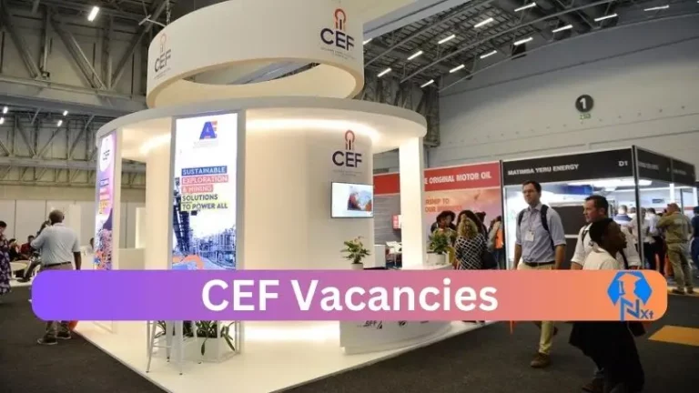 New CEF Vacancies 2024 @www.cefgroup.co.za Careers Portal