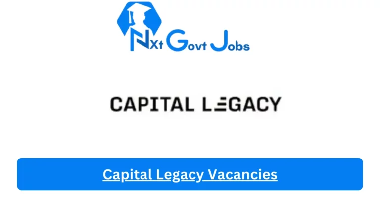 Capital Legacy Vacancies 2023 @www.capitallegacy.co.za