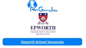 Epworth School Vacancies 2023 @www.epworth.co.za Careers