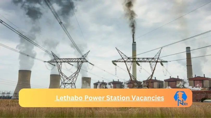 New X1 Lethabo Power Station Vacancies 2024 | Apply Now @www.eskom.co.za for Cleaner, Supervisor Jobs