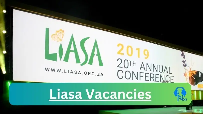 Liasa Vacancies 2024 - 1x New Liasa Vacancies 2024 @www.liasa.org.za Career Portal