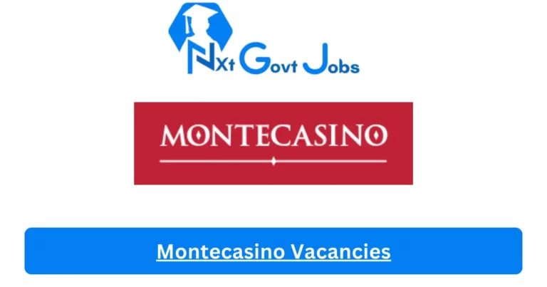 New Montecasino Vacancies 2024 @www.montecasino.co.za Career Portal