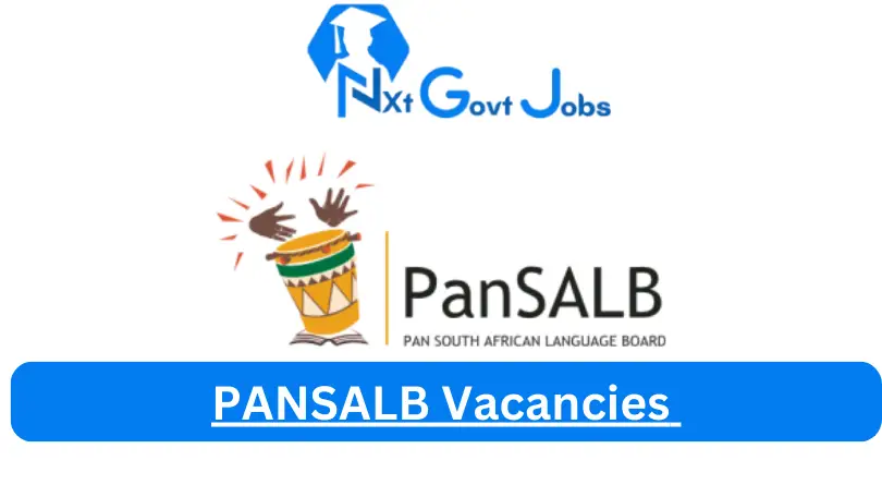 PANSALB Vacancies 2024