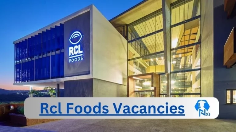 17x New Rcl Foods Vacancies 2024 @www.rcl.erecruit.co Career Portal