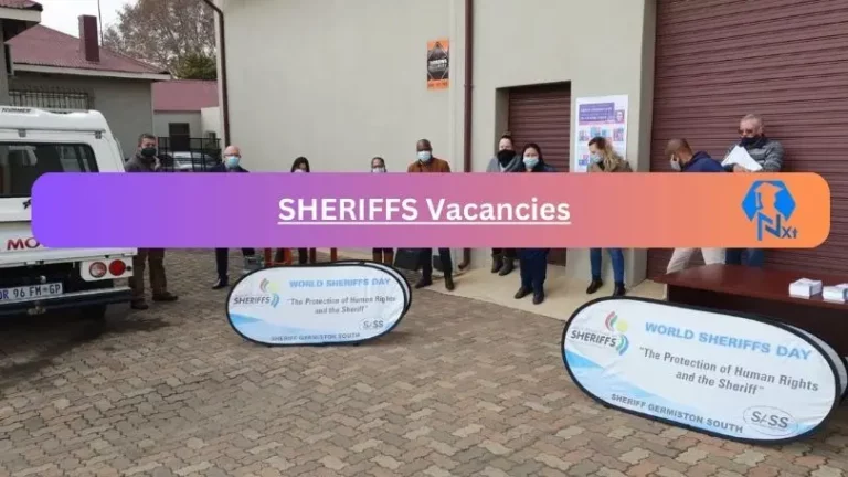 Nxtgovtjobs SHERIFFS Vacancies 2024 @www.sheriffs.org.za Careers Portal