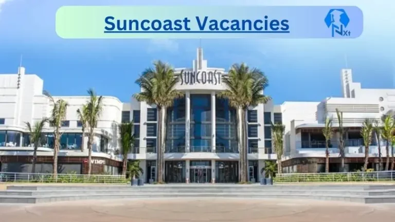 3x New Suncoast Vacancies 2024 @www.suncoastcasino.co.za Career Portal