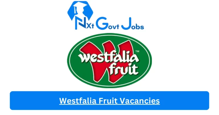 New X1 Westfalia Fruit Vacancies 2024 | Apply Now @www.westfaliafruit.com for Retail Key Accounts Manager, Assistant Jobs