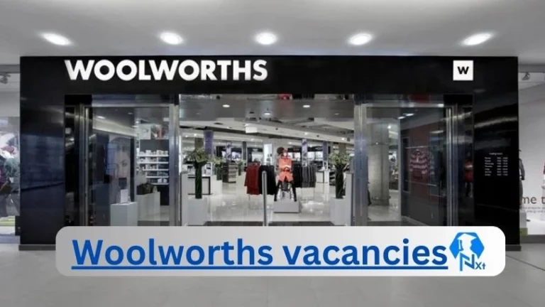 9x Nxtgovtjobs Woolworths Vacancies 2024 @www.woolworths.co.za Career Portal
