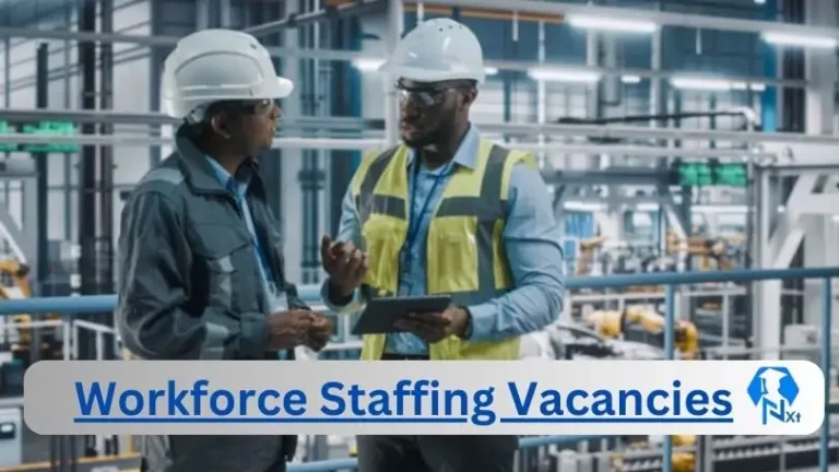 Nxtgovtjobs Workforce Staffing Vacancies 2024 @www.workforcestaffing.co.za Career Portal