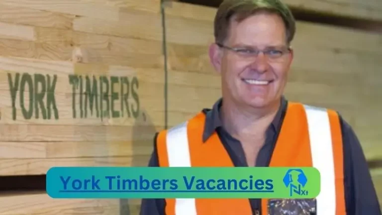Nxtgovtjobs York Timbers Vacancies 2024 @www.york.co.za Career Portal