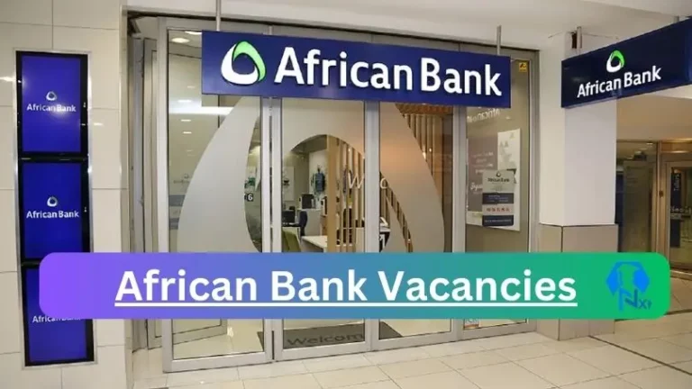1X Nxtgovtjobs African Bank Vacancies 2024 @www.africanbank.co.za Careers Portal