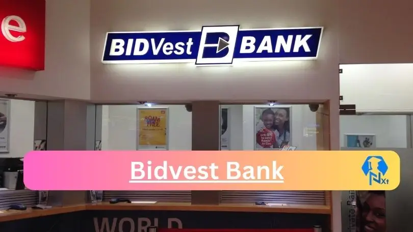 Bidvest Bank Vacancies 2024 @www.bidvestbank.co.za Careers Portal
