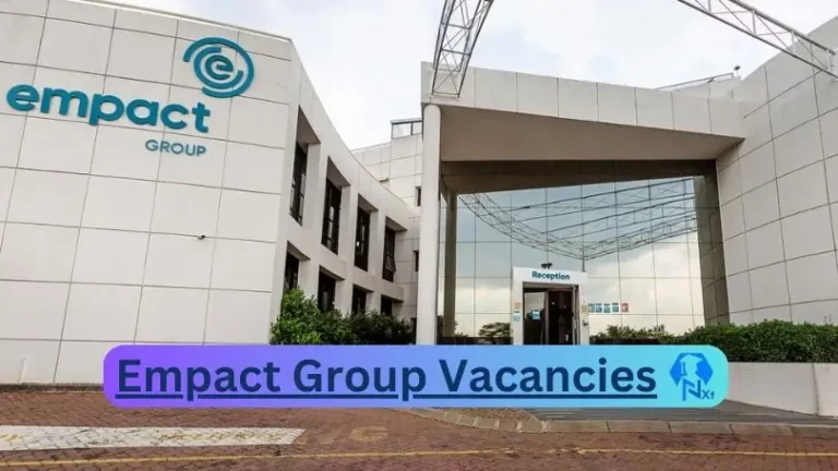 25X New Empact Group Vacancies 2024 @www.empactgroup.co.za Career Portal