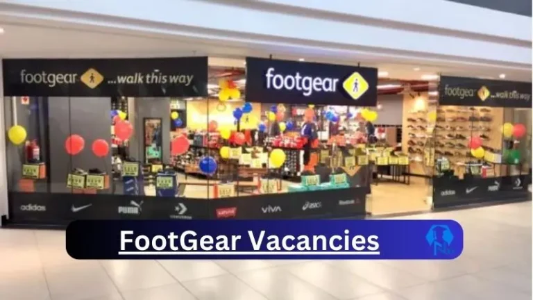 14X New FootGear Vacancies 2024 @www.footgear.co.za Career Portal