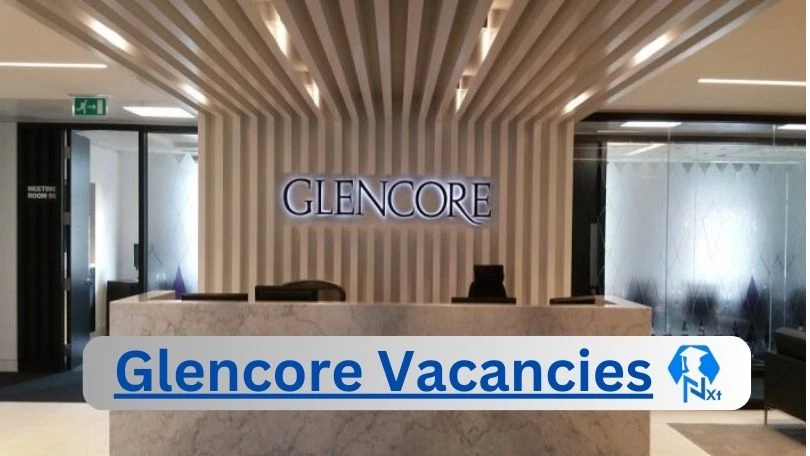 Glencore Vacancies 2024