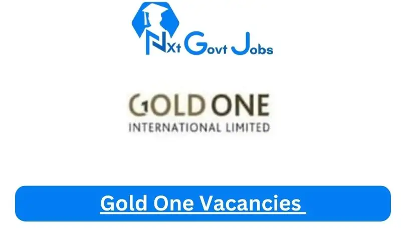 Gold-One-Vacancies-2024