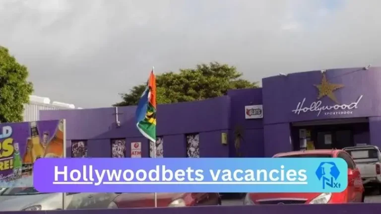 47X New Hollywoodbets Vacancies 2024 @www.hollywoodbets.net Career Portal