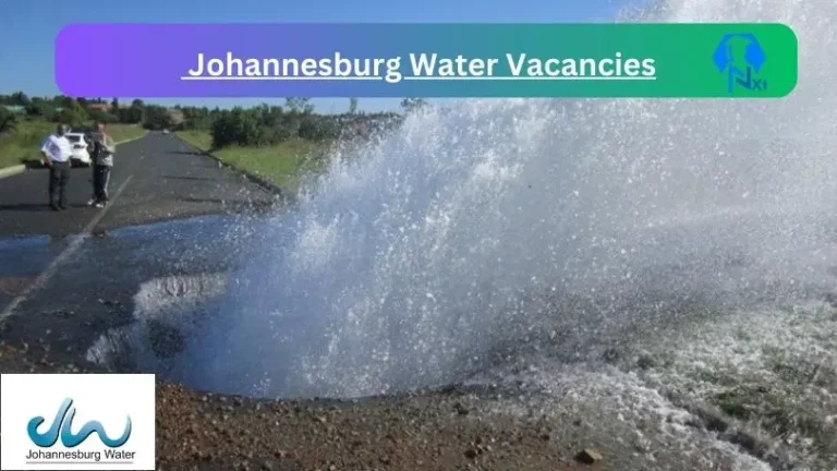 1X Nxtgovtjobs Johannesburg Water Vacancies 2024 @www.johannesburgwater.co.za Career Portal