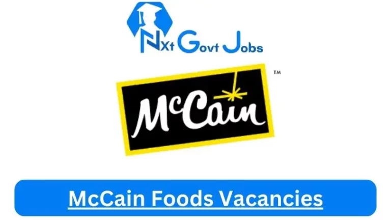 4X New McCain Foods Vacancies 2024 @www.mccain.com Career Portal