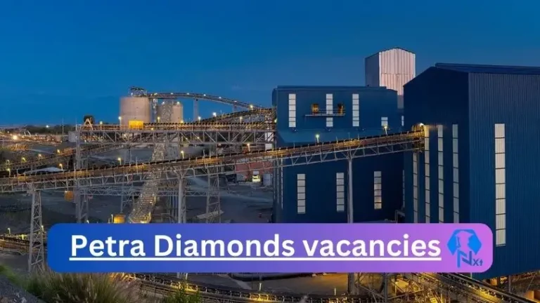 4X Nxtgovtjobs Petra Diamonds Vacancies 2023 @www.petradiamonds.com Career Portal