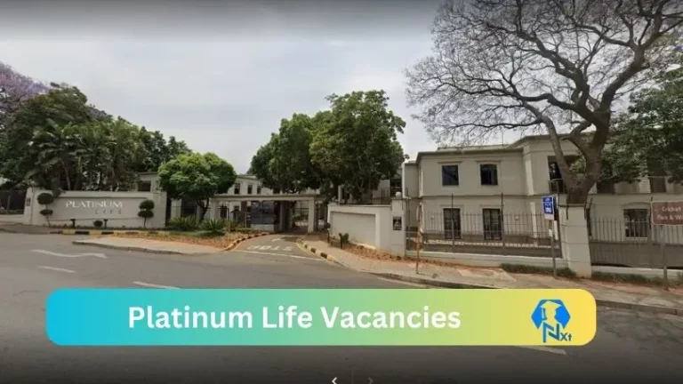 New Opening Of Platinum Life Vacancies 2024 @www.platinumlife.co.za Career Portal