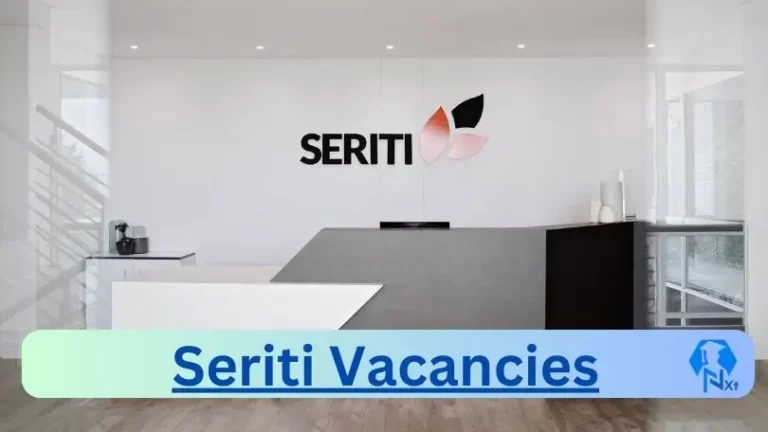 3X New Seriti Vacancies 2024 @seritiza.com Career Portal